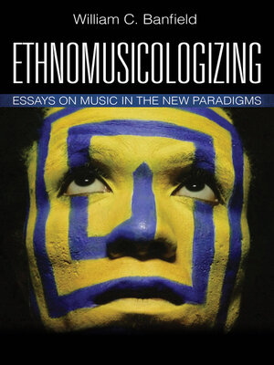 cover image of Ethnomusicologizing